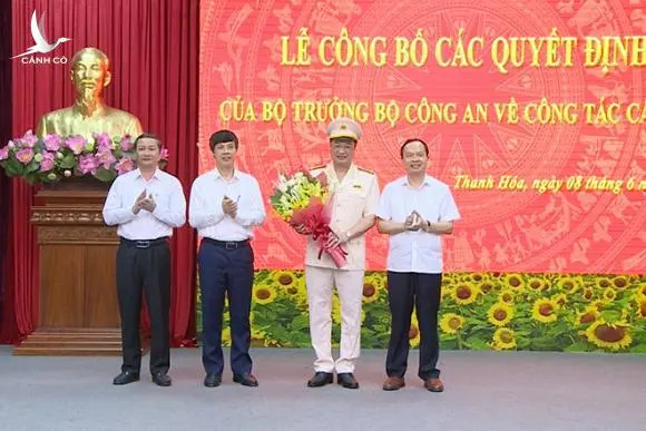 Bộ Công an bổ nhiệm Giám đốc Công an tỉnh Thanh Hóa