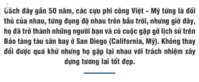 Cuộc hội ngộ lịch sử trên tàu sân bay của phi công Việt – Mỹ