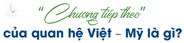 Đại sứ Phạm Quang Vinh chỉ ra những điều đang chờ Việt Nam sau chuyến thăm của Phó Tổng thống Mỹ