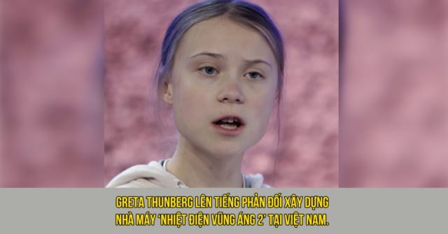 Greta Thunberg – Nhà hoạt động môi trường hay con rối bị giật dây?