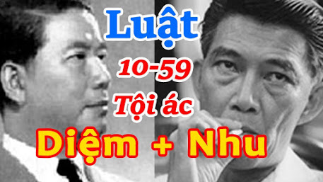 “LUẬT 10 – 59” của Diệm – Tội ác không thể tha thứ