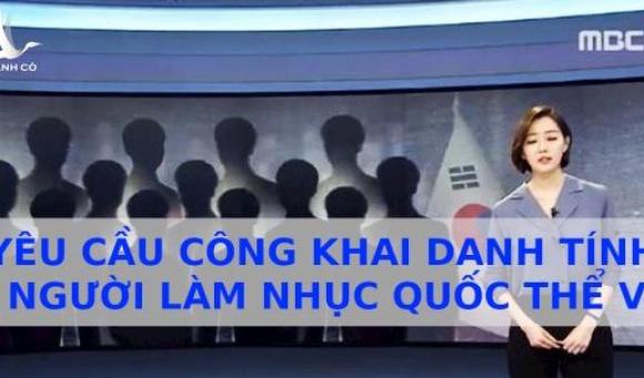 Phải công khai minh bạch danh tính của 9 kẻ làm nhục quốc thể của Việt Nam tại Hàn Quốc