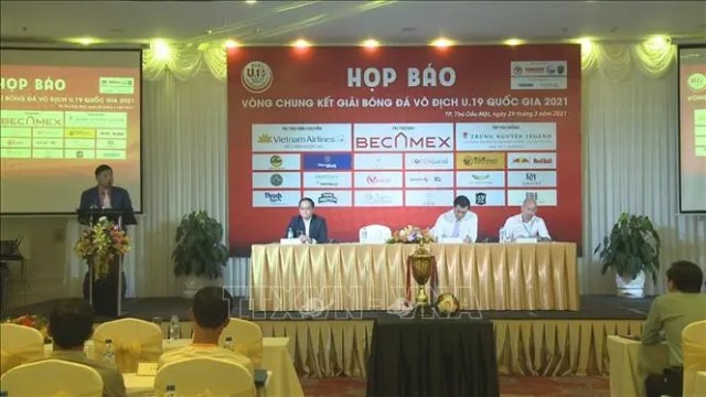 Vòng chung kết Giải vô địch bóng đá U19 quốc gia 2021 diễn ra tại Bình Dương