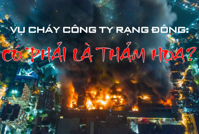 Vụ cháy nhà máy Rạng Đông: chưa có bằng chứng của “thảm họa môi trường”